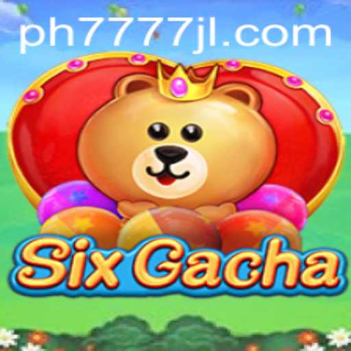 Exploring SixGacha: The New Sensation in Gaming